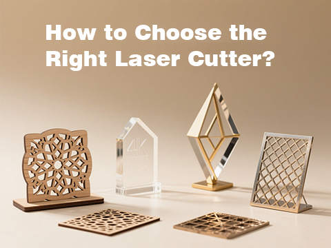 How to Choose the Right Laser Cutter?
