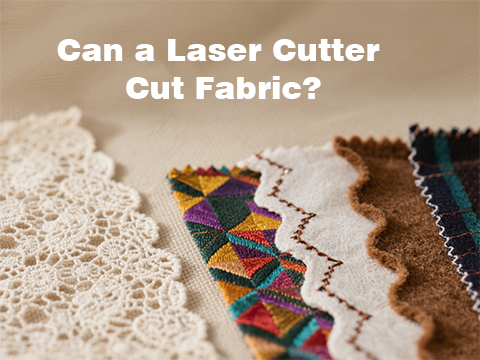 Can a Laser Cutter Cut Fabric?