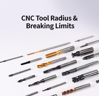 CNC Tool Radius & Breaking Limits